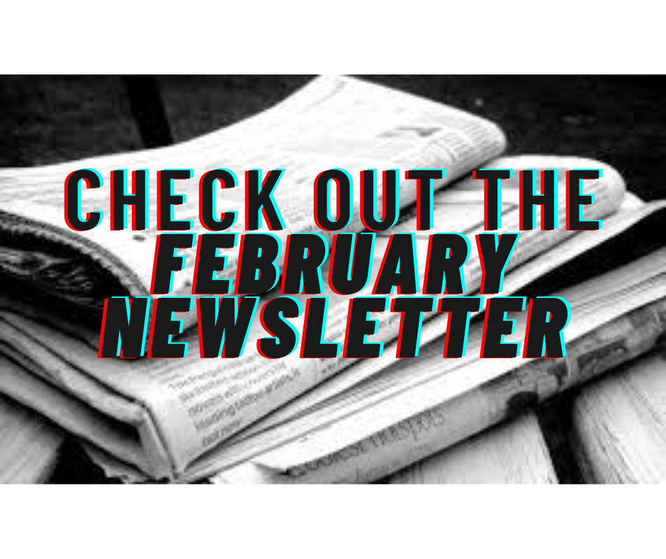 Check Out the February Newsletter